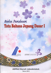 Buku panduan tata bahasa Jepang dasar I