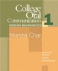 College Oral Communication : English for Academic Success