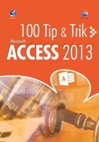 100 Tip & Trik Microsoft Access 2013