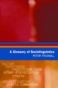 A glossary of sociolinguistics