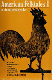 American folktales I : A structured reader