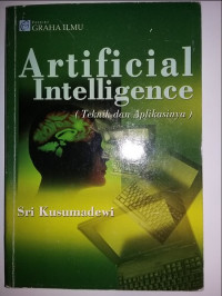 Artificial Intelligence (Teknik dan Aplikasinya)