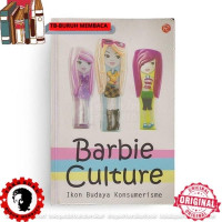 Barbie culture: Ikon budaya konsumerisme