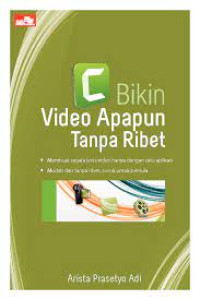 Bikin Video apapun tanpa ribet