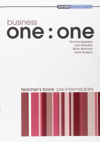 Business one: one (teachers book - pre intermediate)