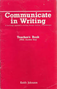 Communicate in Writing : teachers book (with answer key)