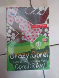 Crazy Corel.Tutorial untuk berbagai versi CorelDraw