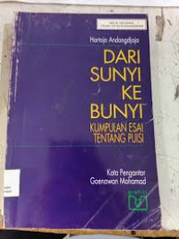 Image of Dari Sunyi ke Bunyi : Kumpulan esai tentang puisi