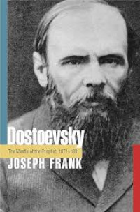 Image of Dostoevsky: The mantle of the prophet 1971-1881
