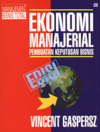 Ekonomi Manajerial pembuatan keputusan bisnis