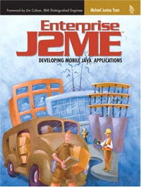 Enterprise J2ME Developing mobile Java Applications