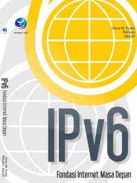 IPv6 Fondasi internet masa depan