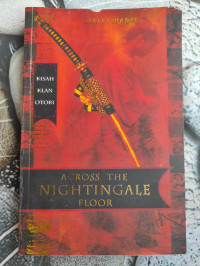 Image of Kisah Klan Otori : Across the nightingale floor