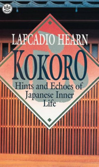 Image of Kokoro: Hints and echoes of Japanese inner life
