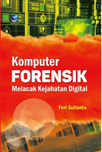 Komputer Forensik melacak kejahatan digital