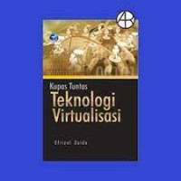 Kupas tuntas teknologi virtualisasi