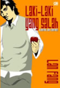 Image of Laki-Laki Yang Salah: Kumpulan Cerpen