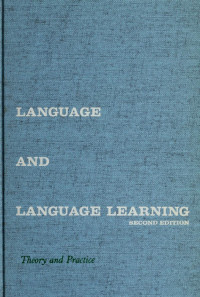 Language and language learning theory and practice