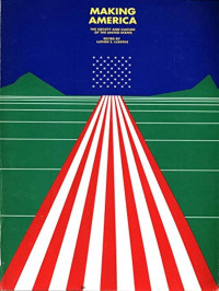 Image of Making America: The society and culture of the United States