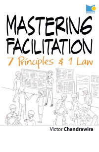 Mastering Facilitation 7 Principles & 1 Law