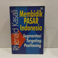 Membidik pasar Indonesia segmentasi targeting positioning