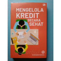 Mengelola kredit secara sehat