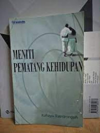 Meniti Pematang Kehidupan