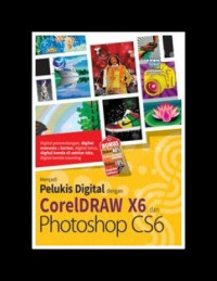 Menjadi penulis digital dengan CorelDraw X6 dan Photoshop CS6
