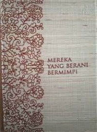 Mereka yang berani bermimpi