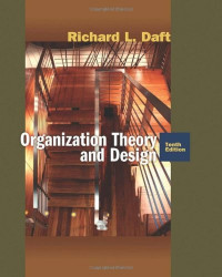 Organization Theory and Design (Tenth Edition)