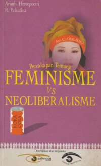 Percakapan Tentang Feminisme VS Neoliberalisme