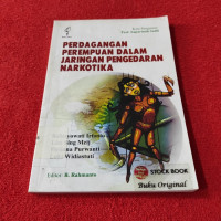 Perdagangan Perempuan Dalam Jaringan Pengedaran Narkotika