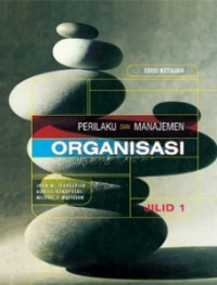 Perilaku dan manajemen organisasi