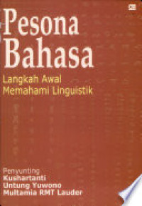 Pesona Bahasa: Langkah Awal Memahami Linguistik