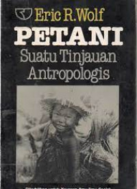 Petani: Suatu tinjauan antropologis