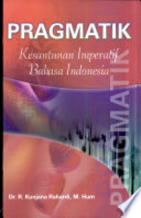 Pragmatik: Kesantunan imperatif Bahasa Indonesia