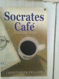 Socrates cafe: cita rasa baru filsafat