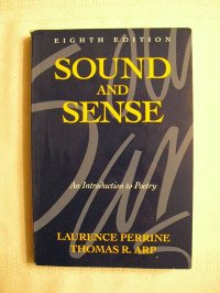 Sound and Sense : An introduction to Poetry