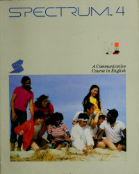 Spectrum 4: A communicative course in English