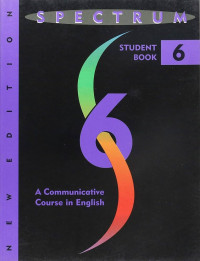 Spectrum student book 6 : A communicative course in English
