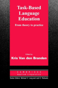 Task-based language education: from theory to practice