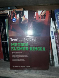 Teori dan aplikasi metode elemen hinggaanalisa rangka batang..