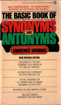 The Basic Book of Synonyms and Antonyms