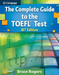 The complete guide to the TOEFL test (iBT edition)