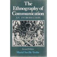 The Ethnography of Communication