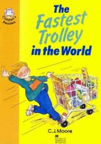 The Fastest trolley in the world