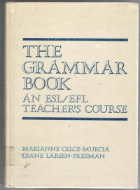 The grammar book: an ESL/EFL teachers course