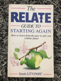 The Relate Guide To Starting Again