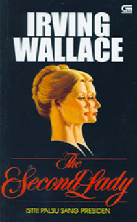 Image of The Second lady: istri palsu sang presiden