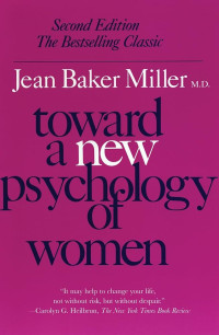 Toward a new psychology of women (2nd ed)
